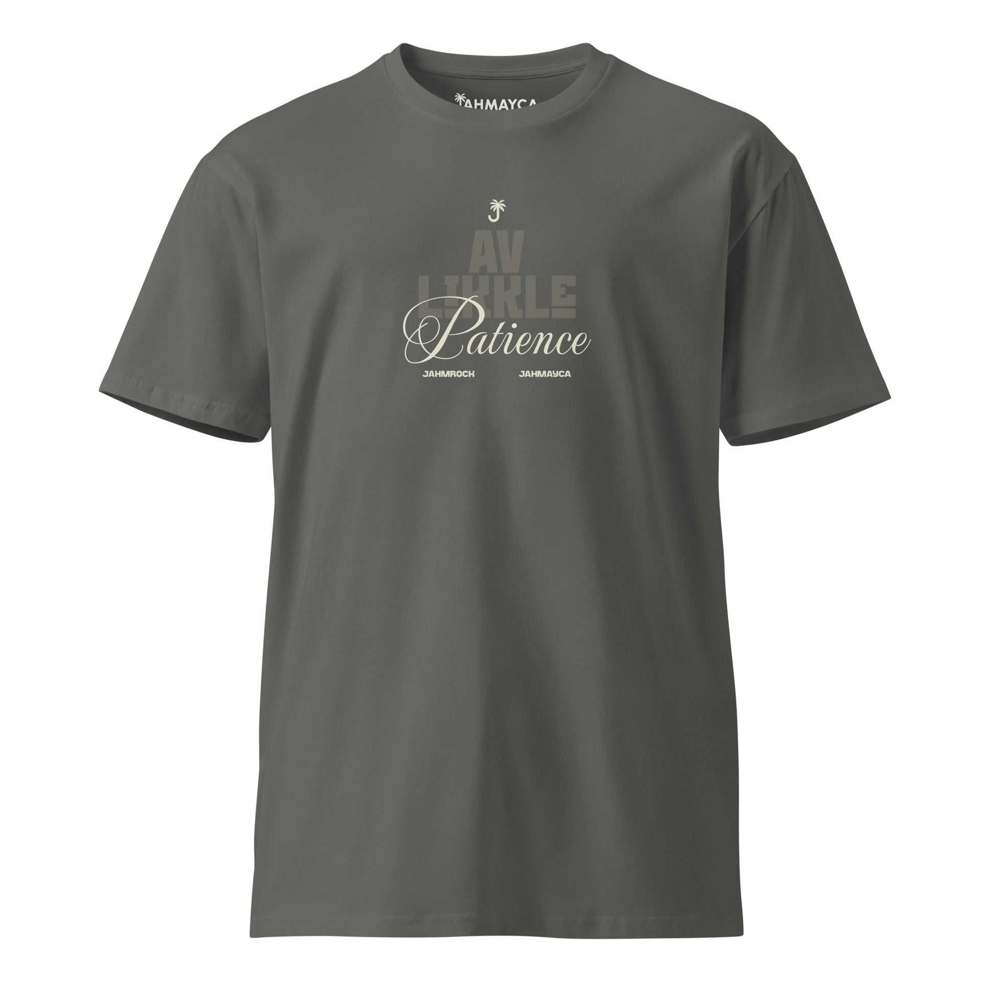 Av Likkle Patience Premium T-Shirt