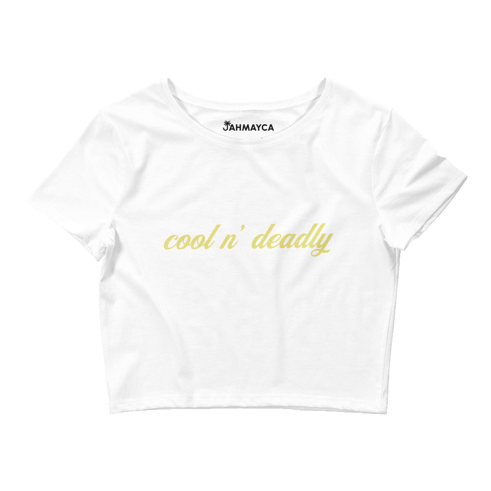 Cool n’ Deadly Women’s Crop Tee